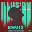 Illusion (Remix) [feat. Ramsay Almighty]