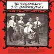 The Legendary J.E. Mainer, Volume 4