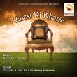 Kursi Ki Khatir