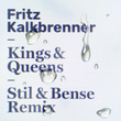 Kings & Queens (Stil & Bense Remix)