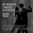 Mi Buenos Tangos Querido