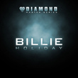 Diamond Master Series - Billie Holiday