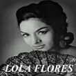 Lola Flores