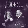 Yo Te Quiero Querer