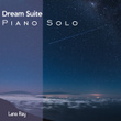Dream Suite (Piano Solo)