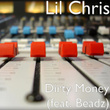 Dirty Money (feat. Beadz)