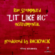 Lit Like Bic (Instrumental)