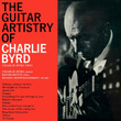 The Guitar Artistry Of Charlie Byrd