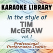 In The Style Of Tim Mcgraw - Vol. 1 (karaoke - Professional Performance Tracks)