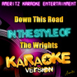 Down This Road (in The Style Of The Wrights) 
