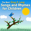 The Best Sing a Long Songs & Rhymes for Children