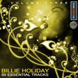 Billie Holiday - 50 Essential Tracks Vol 3(digitally Remastered)