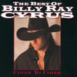 The Best Of Billy Ray Cyrus: Cover To Cover