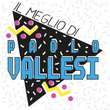 Il meglio di Paolo Vallesi (remastered)