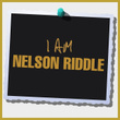 I Am Nelson Riddle