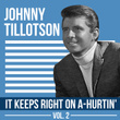 Johnny Tillotson - It Keeps Right On A-Hurtin' Vol. 2
