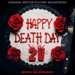 Happy Death Day 2U (Original Motion Picture Soundtrack)