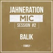 Mic Session #2 - Family