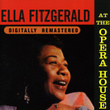Ella Fitzgerald At The Opera House