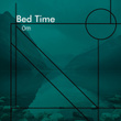 # Bed Time Om