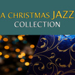 A Christmas Jazz Collection