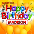 Happy Birthday To Madison