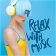 Relax with Music