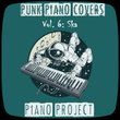Punk Piano Covers, Vol. 6: Ska