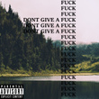 Don't Give a Fuck