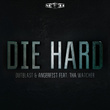 Die Hard (Radio Edit)