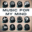 Music for My Mind – Songs for Learning, Easy Study, Inspirational Tracks for Work, Bach for Better Memory