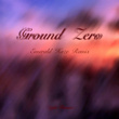 Ground Zero (Emerald Haze Remix)