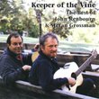 Keeper Of The Vine: The Best Of John Renbourn And Stefan Grossman