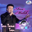 Anu Malik - Tan Tana Tan
