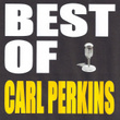Best Of Carl Perkins