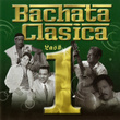 Bachata Clasica Los Numero Uno