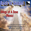 Wings of a Dove (Remix)