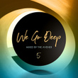 We Go Deep, Saison 5 - Mixed by The Avener