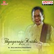 Thyagaraja Krithis, Vol. 12