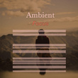 # 1 Album: Ambient Focus