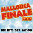 Mallorca Finale 2010! Die Hits Der Saison!