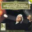 Wagner : Tristan und Isolde; Tannhäuser; Die Meistersinger - Orchestral Music