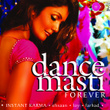 Dance Masti.....forever