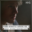 Piano Acoustic Covers Vol 3