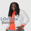 I-Octane: Masterpiece