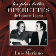 Les Plus Belles Operettes De F. Lopez