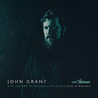 John Grant And The Bbc Philharmonic Orchestra : Live In Concert