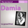 The Very Best Of Damia: Le Grand Frisé
