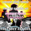 Karaoke Quick Tracks : He Really Think's He's Got It (karaoke Version)