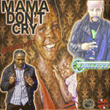 Momma Don't Cry (feat. Singing Sweet)